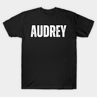Audrey Name Gift Birthday Holiday Anniversary T-Shirt